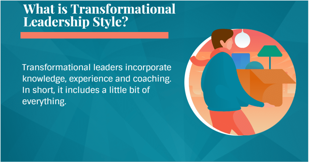 What Is Transformational Leadership Style Projectcubicle