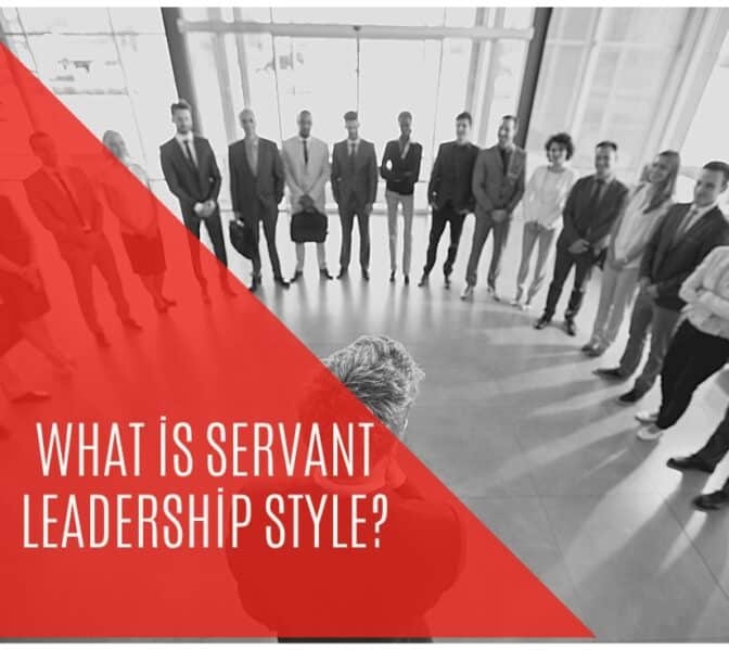 What is Servant Leadership Style? - projectcubicle