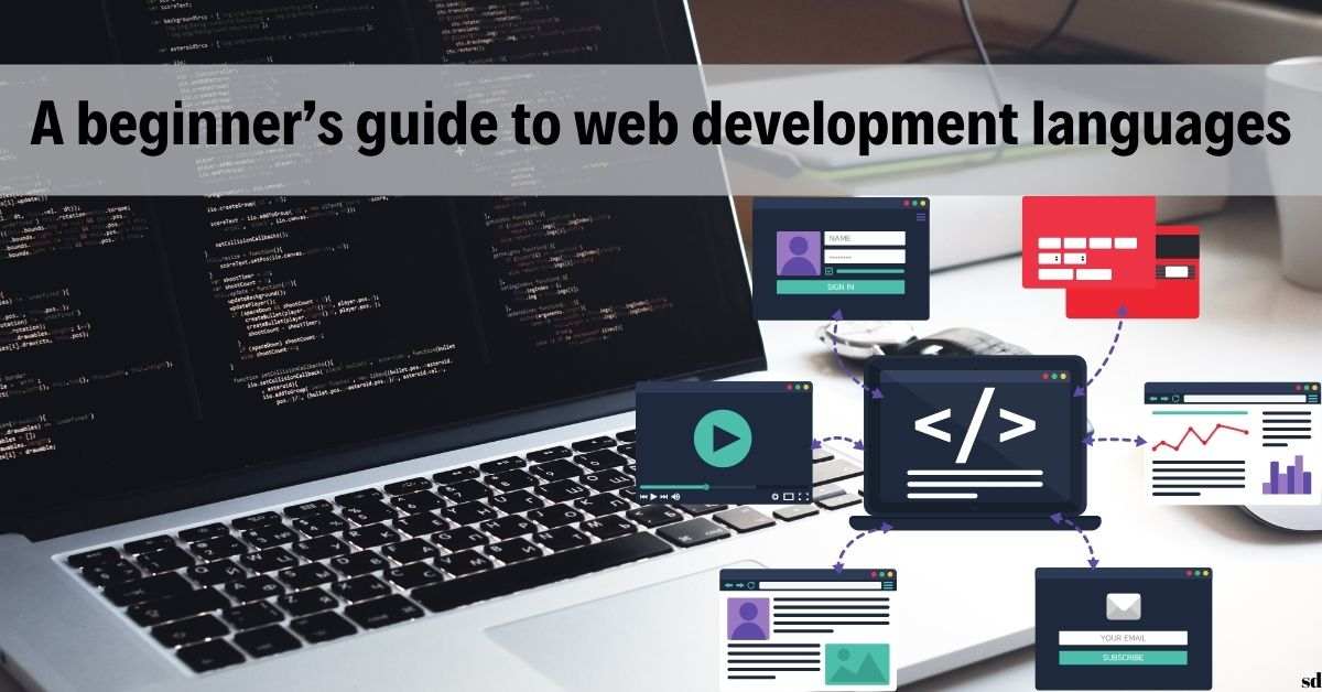 Web Development Languages: A Beginner’s Guide