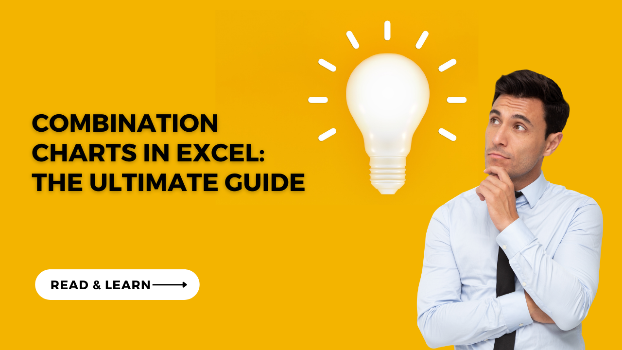 Combination Charts in Excel The Ultimate Guide