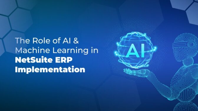 NetSuite ERP Implementation: AI And ML