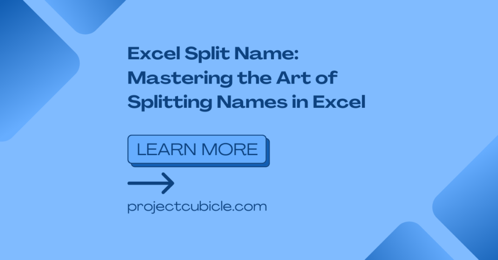 excel-split-name-mastering-the-art-of-splitting-names-in-excel