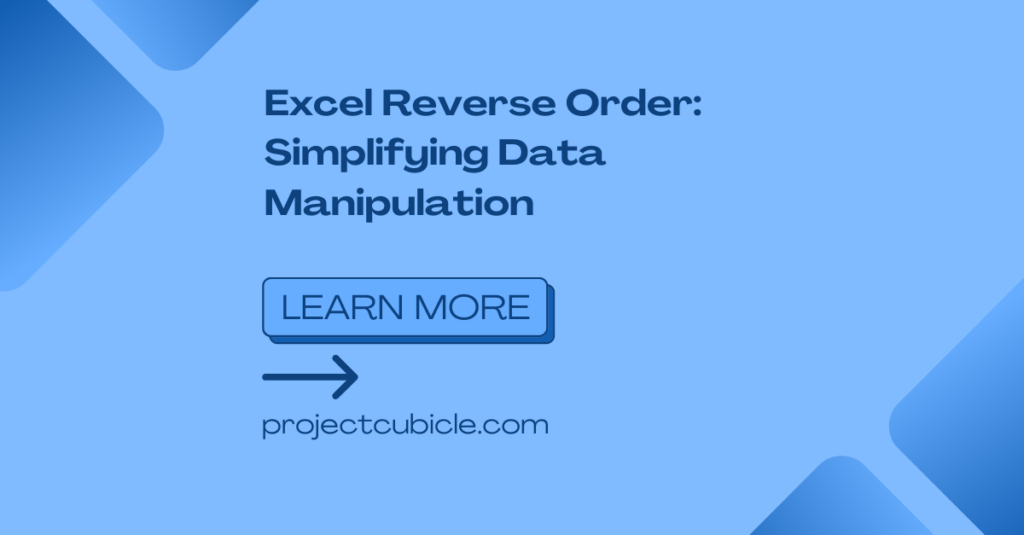 excel-reverse-order-simplifying-data-manipulation-projectcubicle