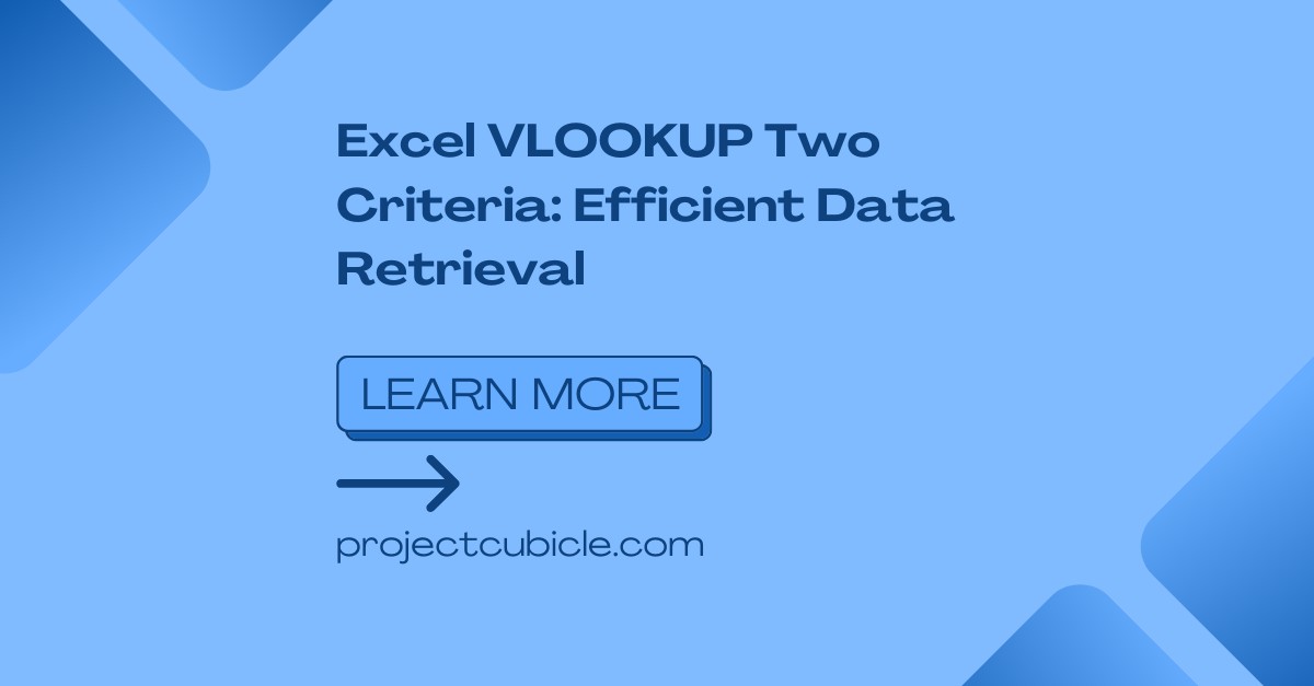 excel-vlookup-two-criteria-efficient-data-retrieval-projectcubicle