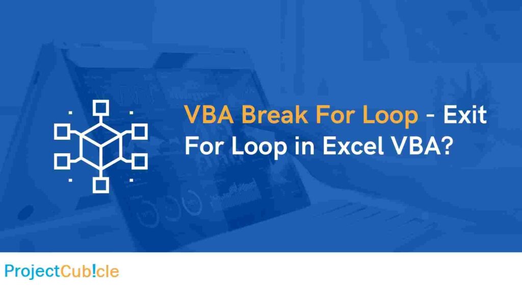 vba-break-for-loop-exit-for-loop-in-excel-vba