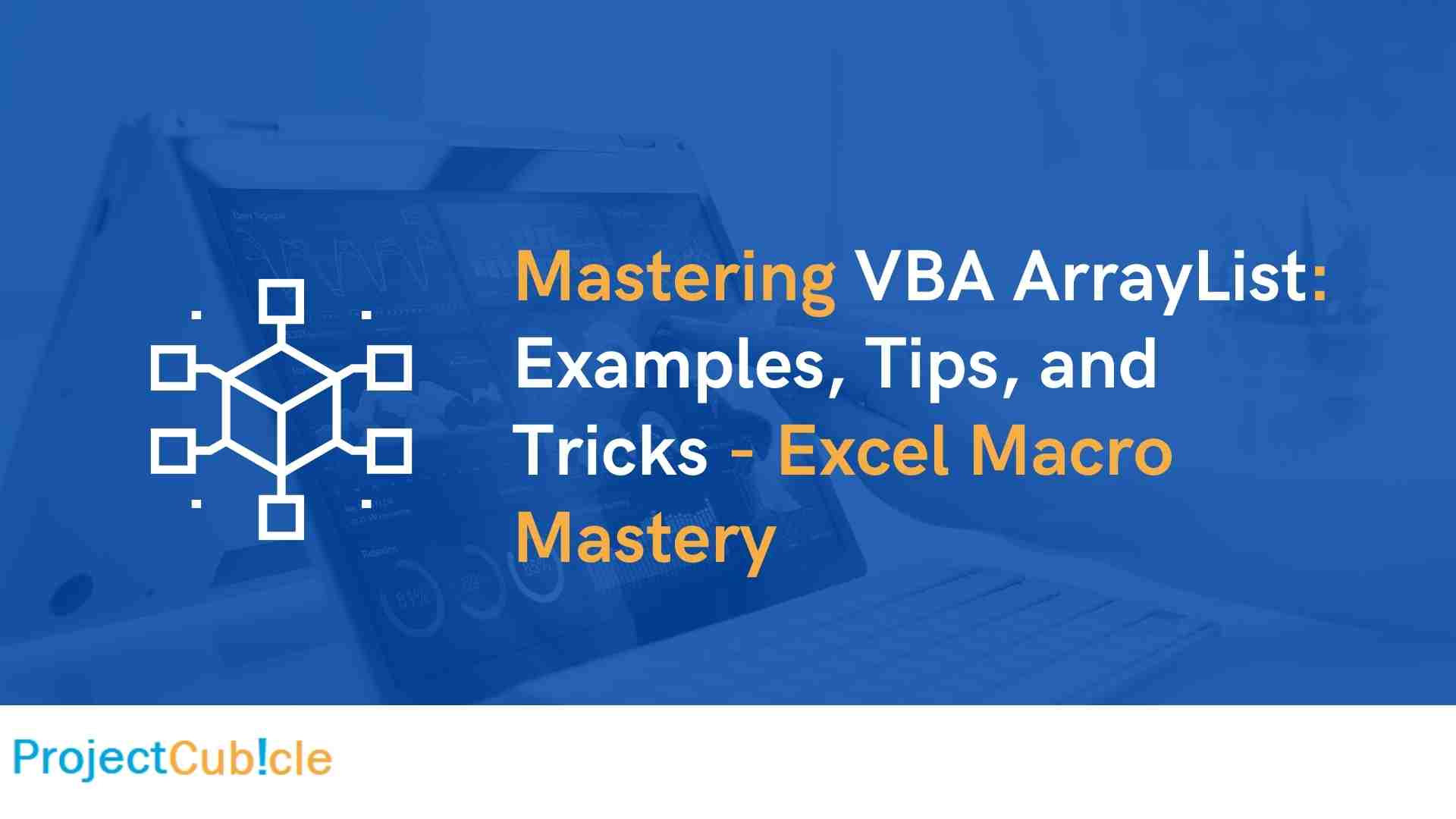 The Ultimate Guide To Collections in Excel VBA - Excel Macro Mastery