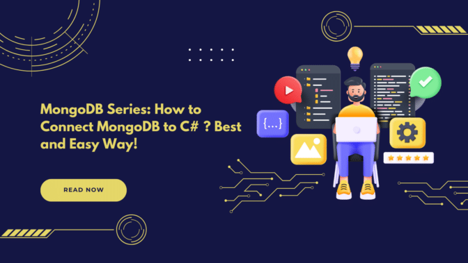 MongoDB Series: How To Connect MongoDB To C# ? Best And Easy Way ...